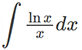 integral(ln(x)/x)dx
